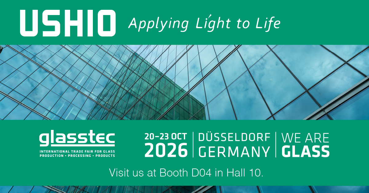 Ushio auf der glasstec 2026: Präzisionserwärmung für die Zukunft der Glasherstellung